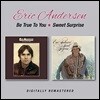 Eric Andersen (에릭 앤더슨) - Be True To You / Sweet Surprise