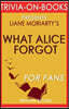 Trivia-On-Books What Alice Forgot by Liane Moriarty