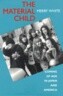 The Material Child: Coming of Age in Japan and America
