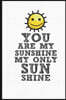 You Are My Sunshine My Only Sun Shine: Blank Lined Journal - Affirmation Journal for Girls