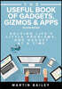 The Useful Book of Gadgets, Gizmos & Apps: Solving Life's Lttle Problems One Gadget at a Time