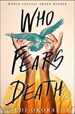 The Who Fears Death
