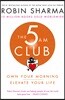 The 5 AM Club