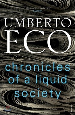 Chronicles of a Liquid Society