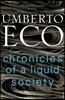 Chronicles of a Liquid Society