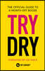 Try Dry