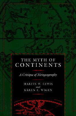 The Myth of Continents: A Critique of Metageography