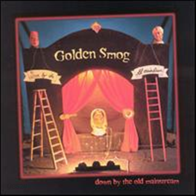 Golden Smog - Down By The Old Mainstream