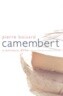 Camembert: A National Myth Volume 4