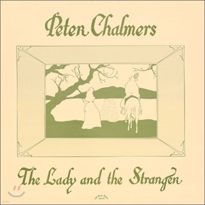 Peter Chalmers - The Lady And The Stranger (LP Miniature)