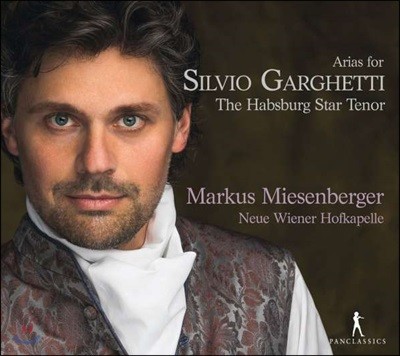 Markus Miesenberger 마르쿠스 마이젠베르거가 노래하는 아리아 작품집 (Arias for Silvio Garghetti)