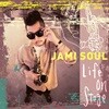 자미 소울 (Jami Soul) 1집 - Life On Stage