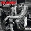 Yelawolf (옐라울프) - Trunk Muzik 0-60 [LP]