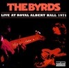 Byrds - Live At Royal Albert Hall 1971 [2LP]