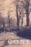 Gone: Poems Volume 7