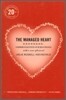 The Managed Heart: Commercialization of Human Feeling