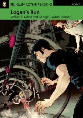 Penguin Active Reading Level 3 : Logan's Run (Book + CD)