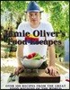 Jamie Oliver's Food Escapes: Over 100 Recipes from the Great Food Regions of the World