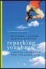 Repacking Your Bags: Lighten Your Load for the Good Life