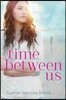 Time between us