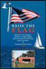 Raise the Flag: Lean Thy Arms