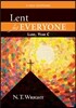 Lent for Everyone: Luke, Year C: A Daily Devotional