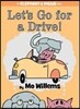 Let's Go for a Drive!-An Elephant and Piggie Book