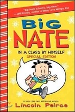 Big Nate: In a Class by Himself Special Edition: Includes 16 Extra Pages of Fun!