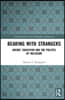Bearing with Strangers