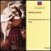 I Musici 멘델스존: 현을 위한 교향곡 9-12번, 현악 8중주 (Mendelssohn: String Symphonies 9-12, Octet)