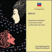 Eduard van Beinum 베를리오즈: 환상 교향곡, 파우스트의 겁벌 외 (Berlioz: Symphonie fantastique, La Damnation de Faust, Op. 24)