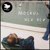 Moskus (모스크스) - Ulv Ulv [LP]