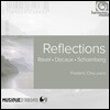 Frederic Chiu 라벨: 거울 / 아벨 드코: 달빛 / 아놀드 쇤베르크: 세 개의 피아노 소품 (Reflections)