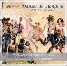 Musica Antiqua Provence 18-20세기 헝가리 작품집 (Danses de Hongrie)