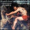Christopher Purves 헨델: 저음 성부를 위한 아리아 2집 (Handel: Finest Arias for Base Voice Vol. 2)