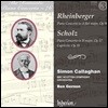 낭만주의 피아노 협주곡 76집 - 라인베르거 / 숄츠 (The Romantic Piano Concerto Vol.76 - Rheinberger / Scholz)