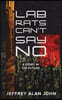 Lab Rats Can't Say No