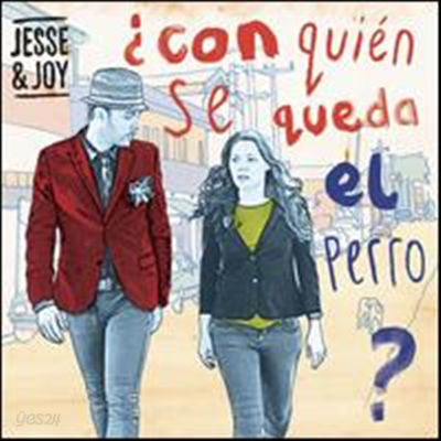 Jesse &amp; Joy - Con Quien Se Queda El Perro?