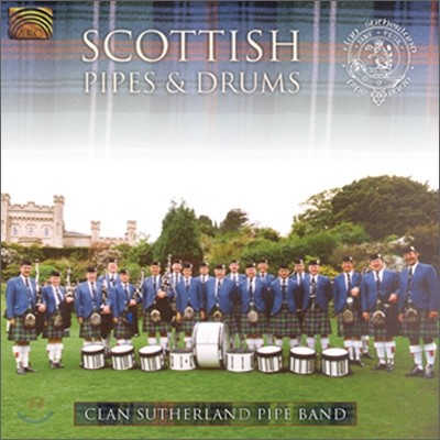 Clan Sutherland Pipe Band - Scottish Pipes & Drums