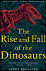 The Rise and Fall of the Dinosaurs
