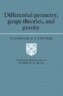 Differential Geometry, Gauge Theories and Gravity