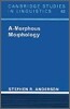 A-Morphous Morphology