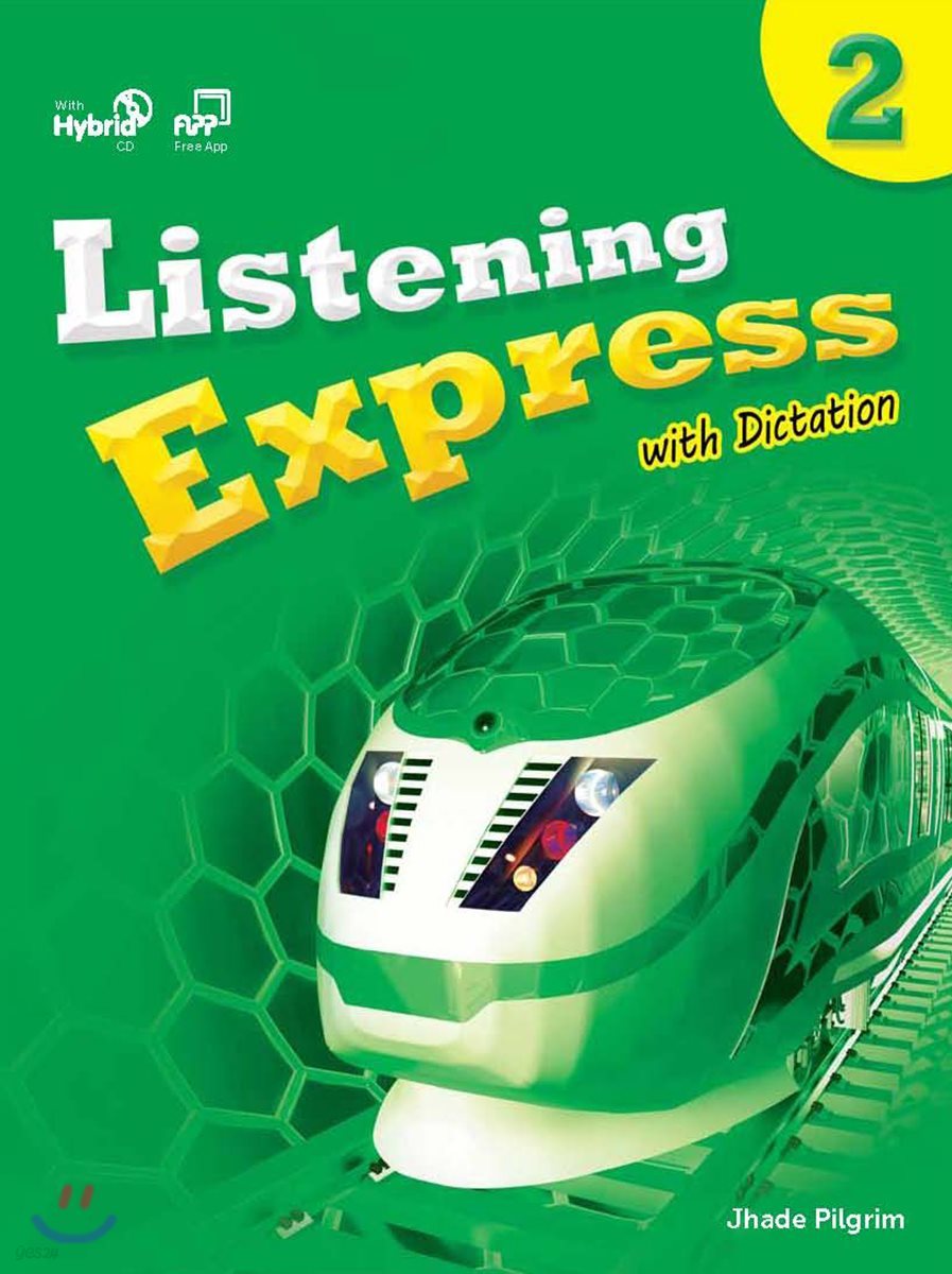 Listening Express 2 : Student&#39;s Book + Hybrid CD