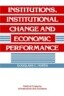 Institutions, Institutional Change and Economic Performance