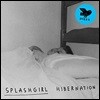 Splashgirl (스플래쉬걸) - Hibernation [2 LP]