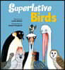 Superlative Birds