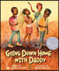 Going Down Home with Daddy