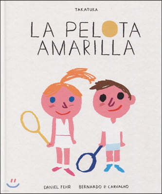 La pelota amarilla / The Yellow Ball