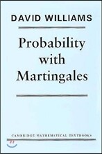 Probability with Martingales