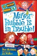 Mayor Hubble Is in Trouble!